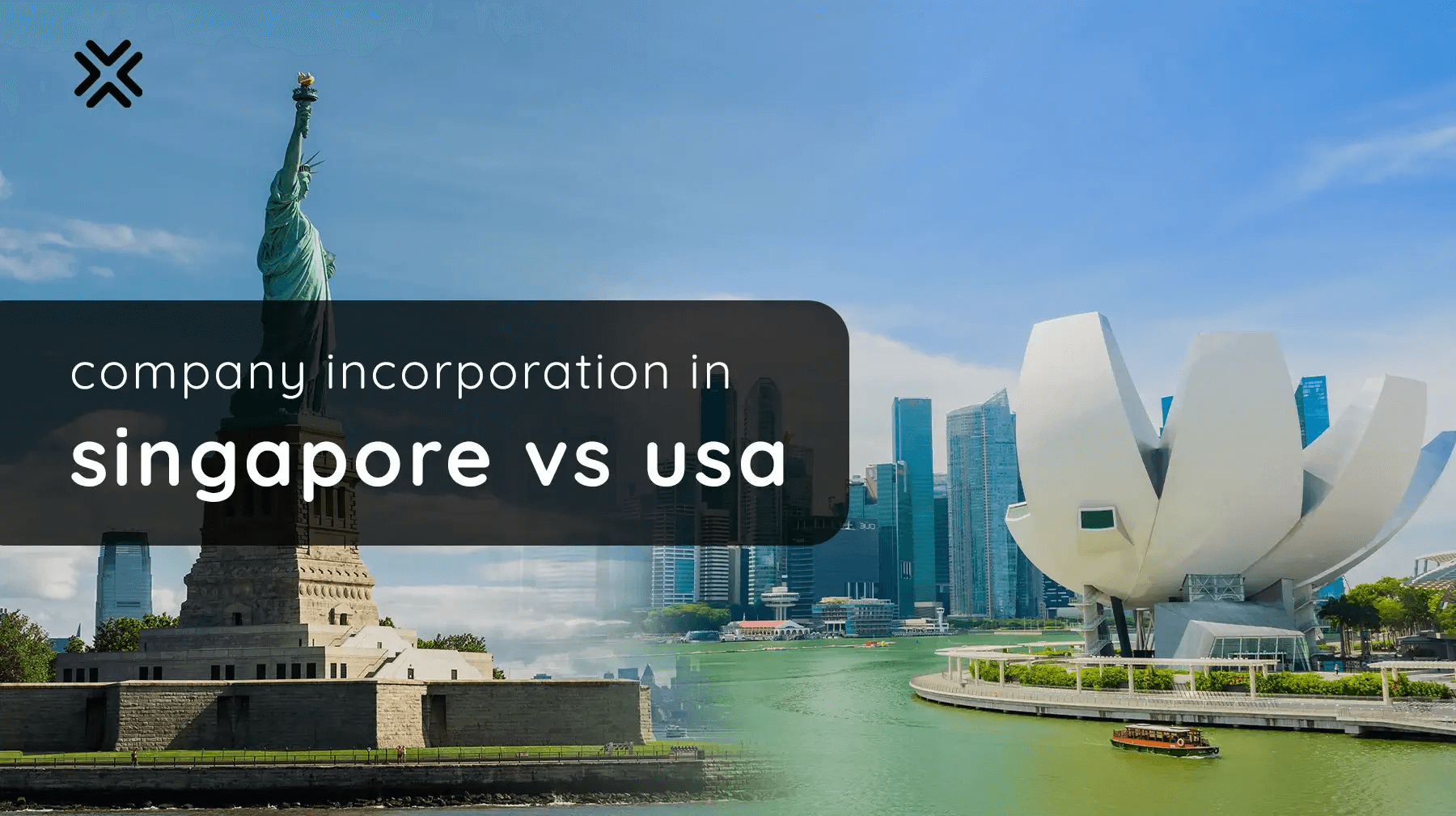 Company Incorporation in Singapore vs USA