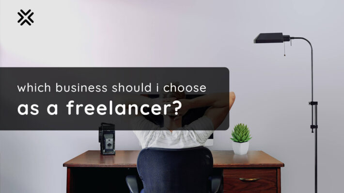Which‌ ‌Business‌ ‌Should‌ ‌I‌ ‌choose‌ ‌as‌ ‌a‌ ‌ Freelancer?‌